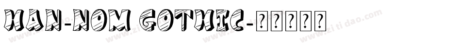 Han-Nom Gothic字体转换